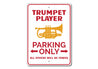 Trumpet Parking Sign
