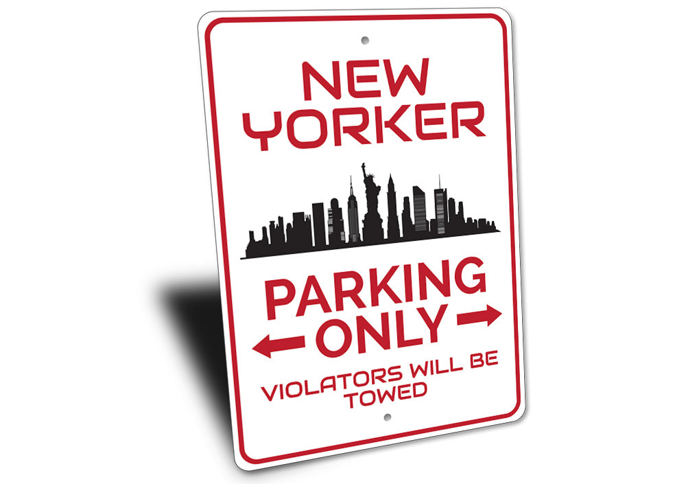 New Yorker Parking Sign
