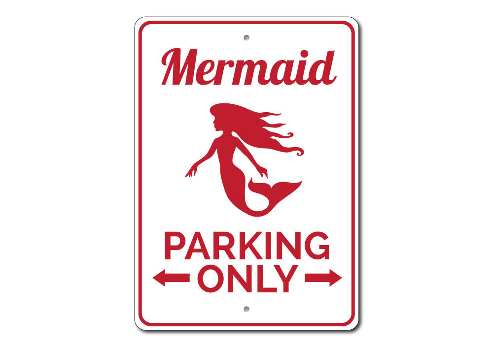 Mermaid Parking Sign Aluminum Sign