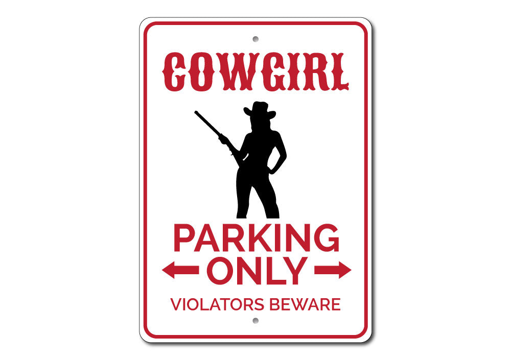 Cowgirl Parking Sign Aluminum Sign