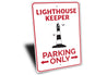 Lighthouse Parking Sign