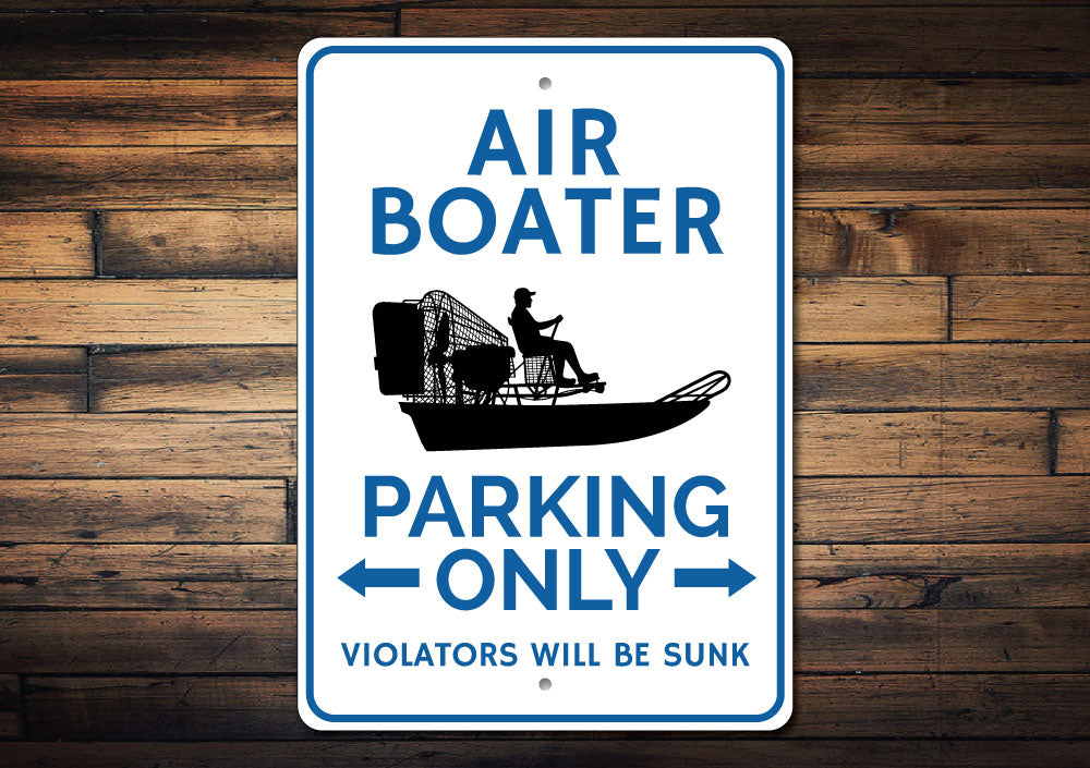 Air Boater Parking Sign
