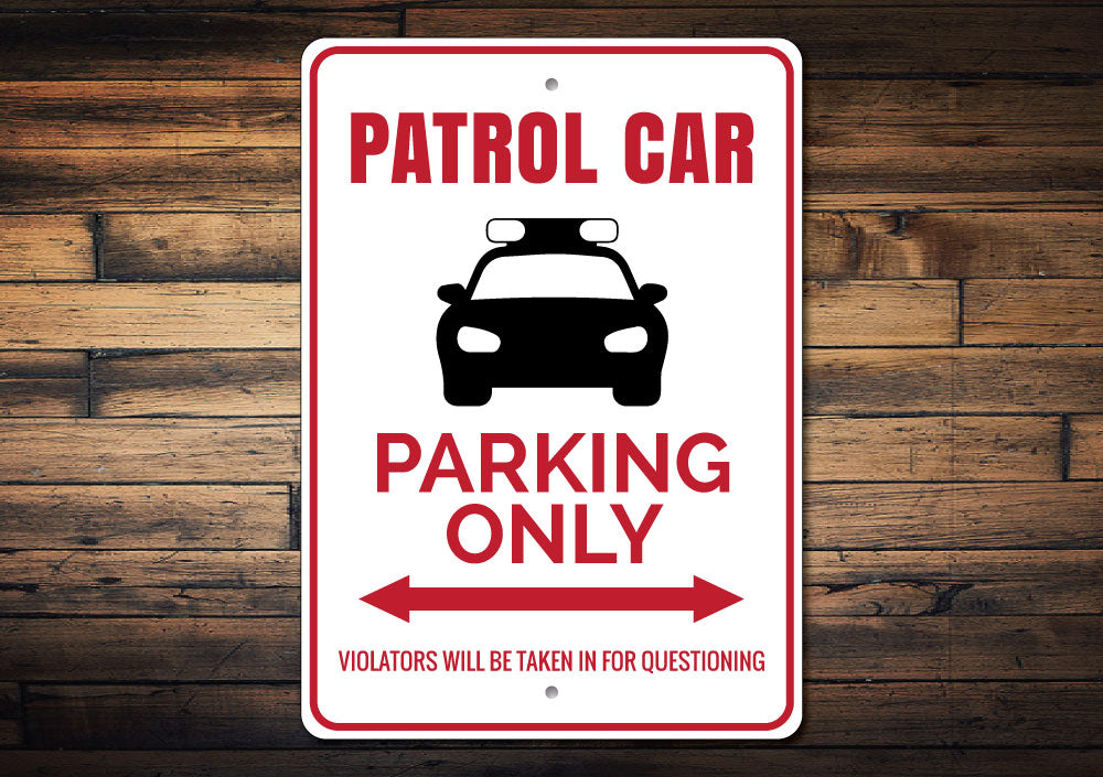 Patrol Car Parking Sign