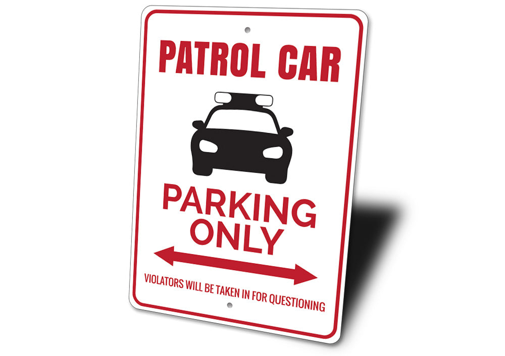 Patrol Car Parking Sign