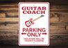 Guitar Coach Parking Sign