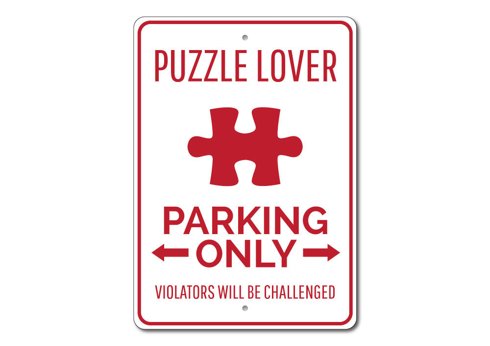Puzzle Lover Parking Sign