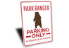 Park Ranger Parking Sign