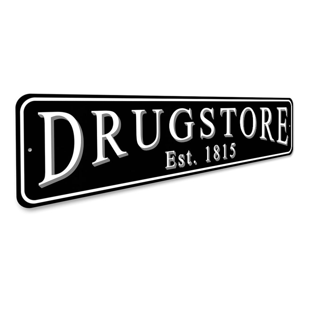 Pharmacy Drugstore Established Year Sign