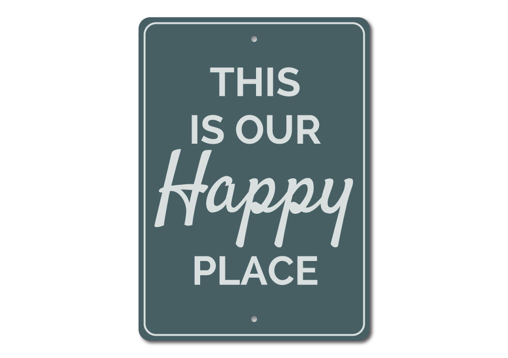 Our Happy Place Sign