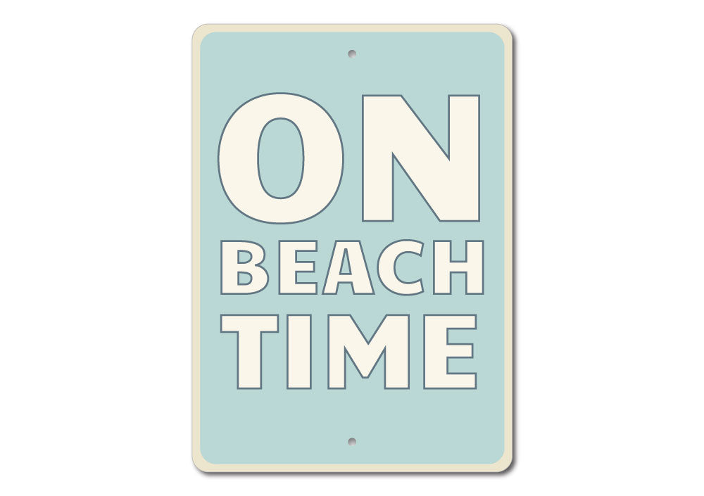 On Beach Time Sign