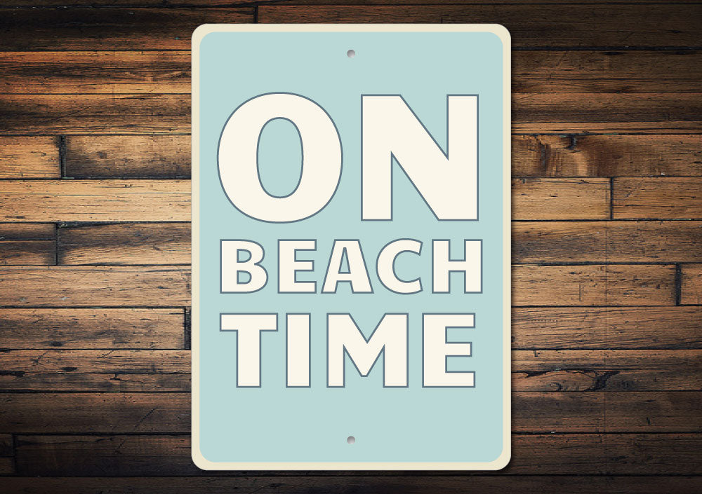 On Beach Time Sign