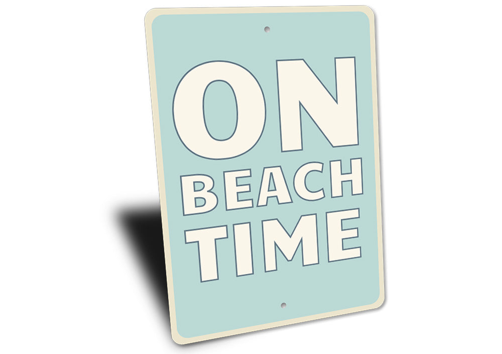 On Beach Time Sign