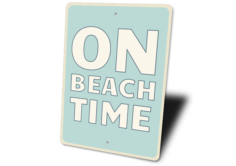 On Beach Time Sign