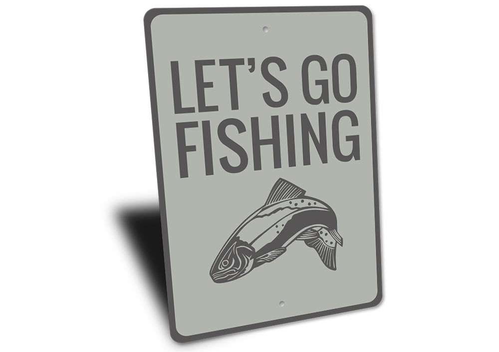 Let's Go Fishing Sign