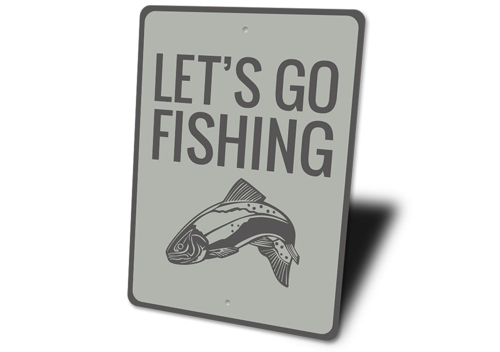 Let's Go Fishing Sign
