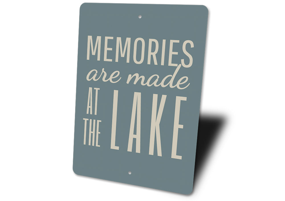 Lake Memories Sign