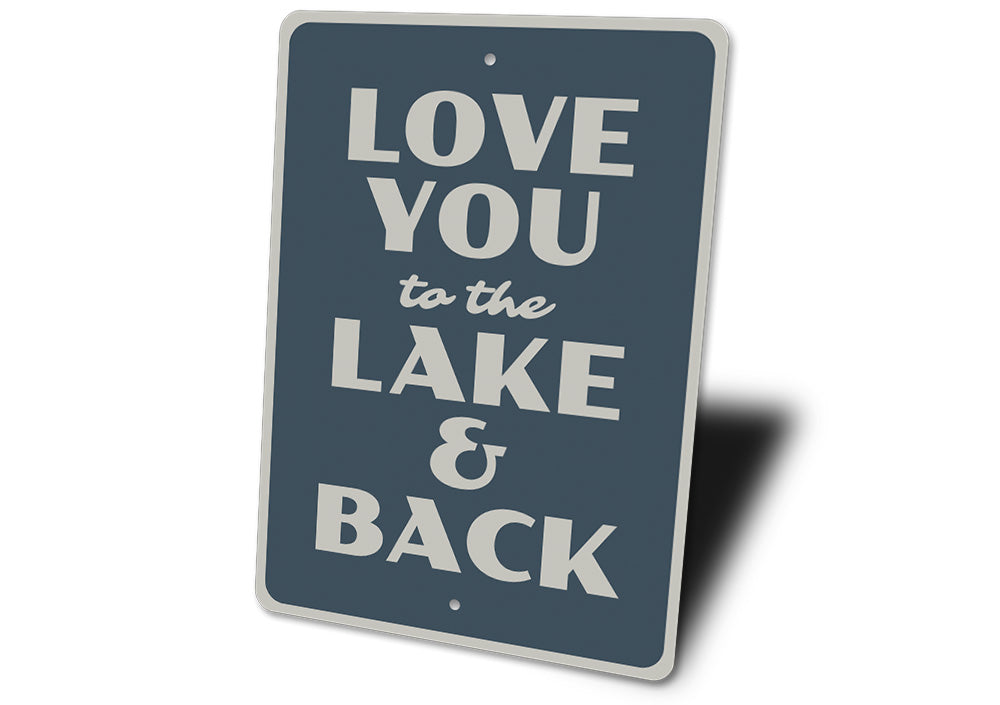 Lake Love Sign