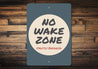 No Wake Zone Sign