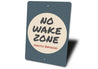 No Wake Zone Sign