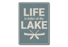 Life is Better at the Lake Sign