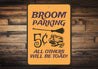 Broom Parking Sign