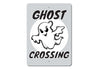 Ghost Crossing Sign