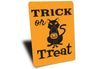 Trick Or Treat Sign