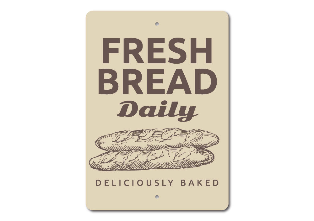 Fresh Bread Sign Aluminum Sign