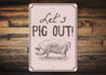 Pig Out Sign