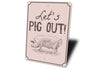 Pig Out Sign