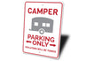 Camper Parking Only Sign