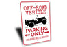 Off Road Vehicle Parking Sign