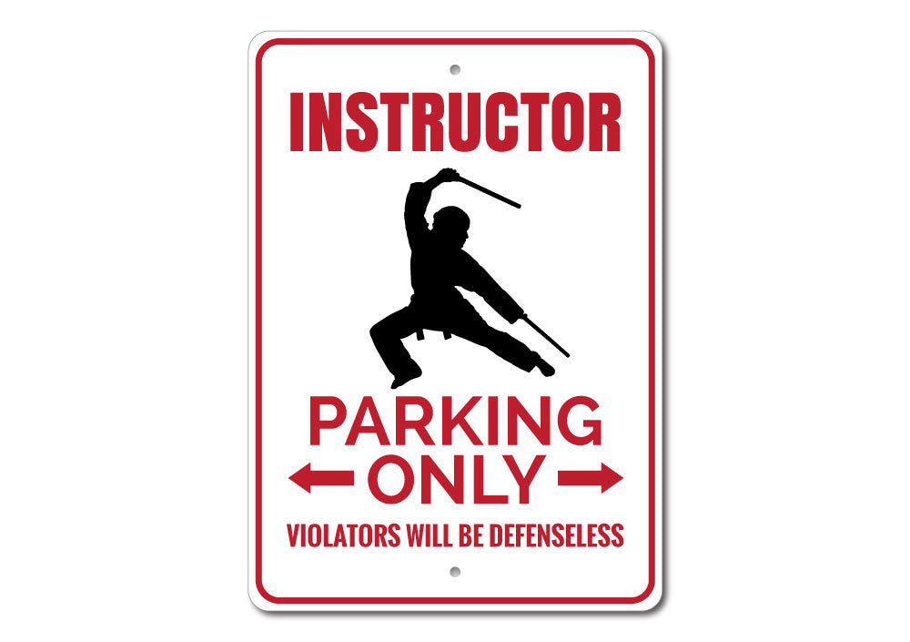 Instructor Parking Sign