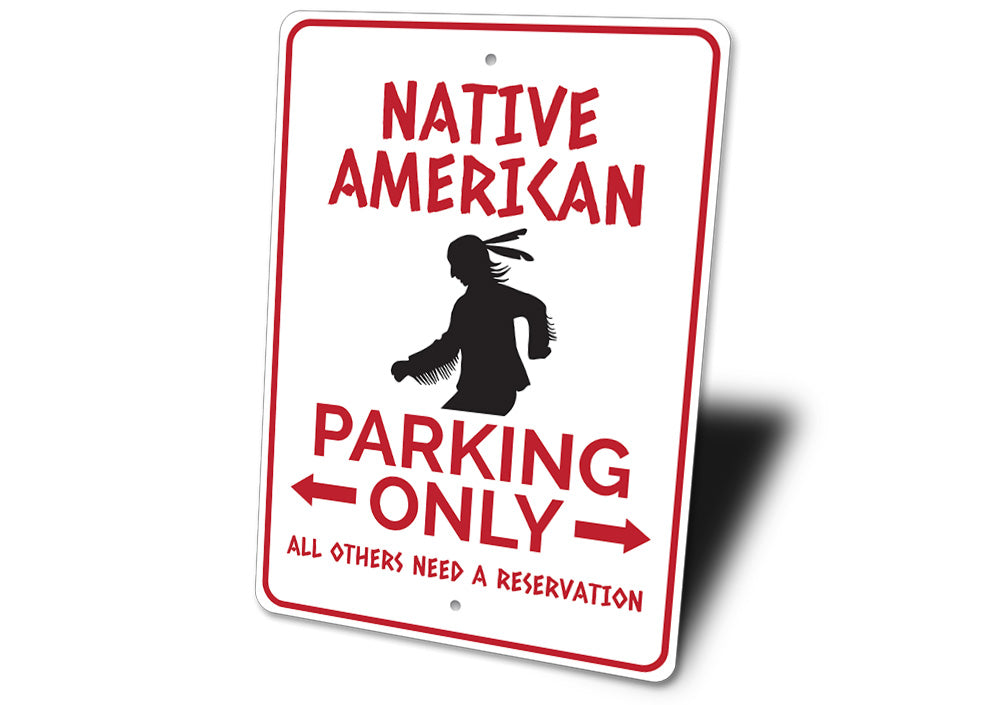 Native American Parking Sign