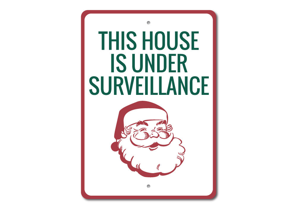 Santa Surveillance Sign