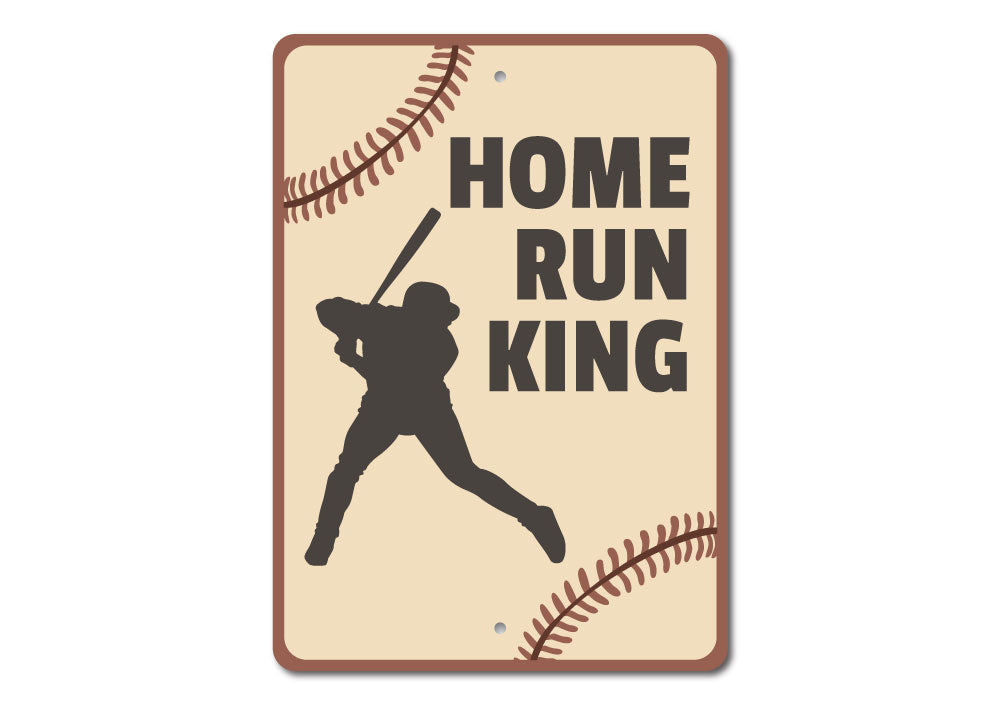 Home Run King Sign Aluminum Sign