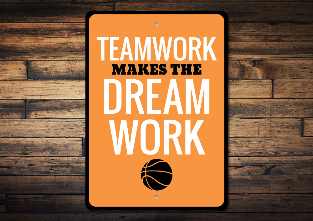 Fun Team Work Sign Teamwork Makes The Dreamwork Funny