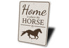 Home is Where the Horse is Sign