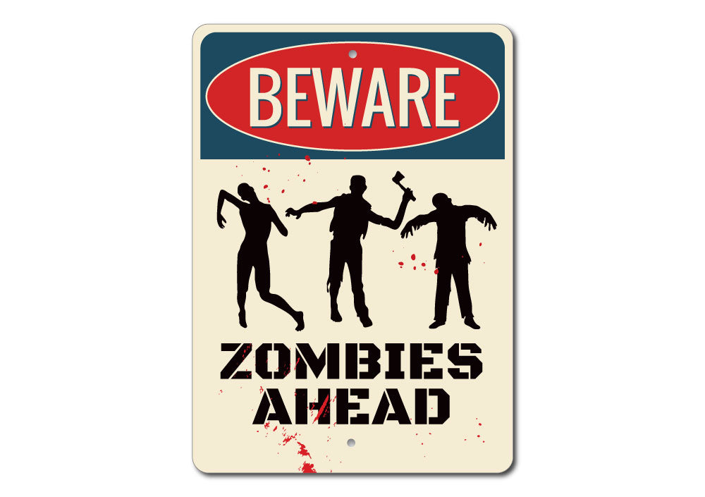 Beware Zombies Sign
