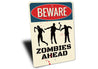 Beware Zombies Sign