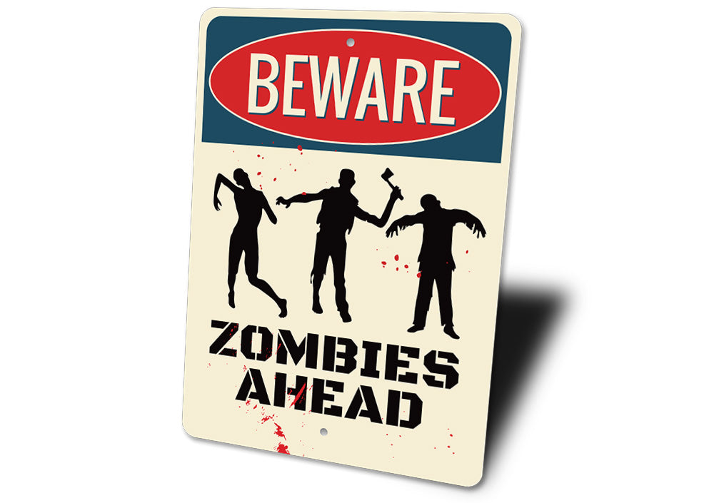 Beware Zombies Sign