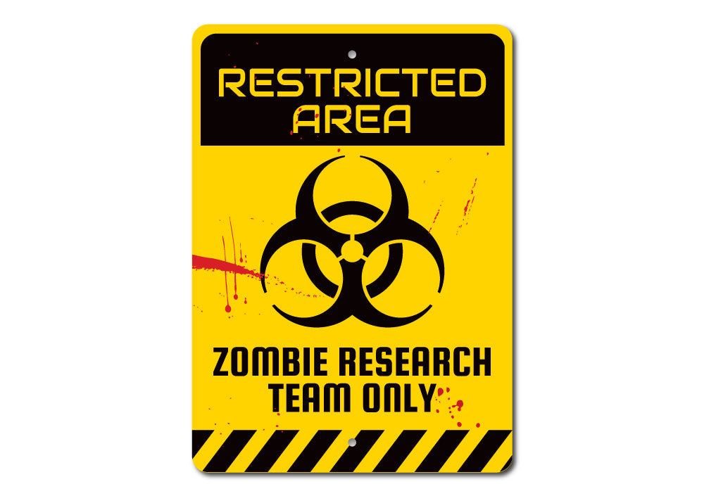 Zombie Restricted Area Sign