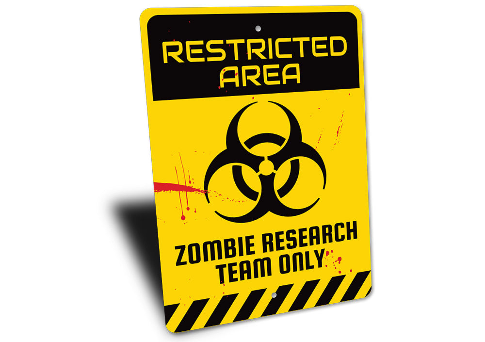 Zombie Restricted Area Sign