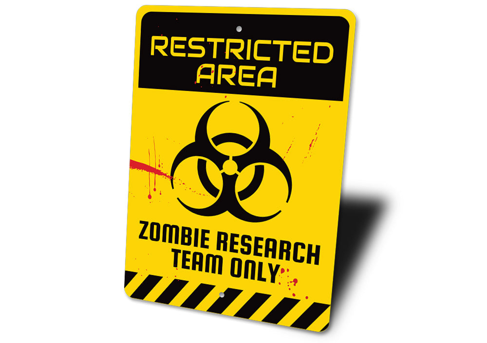 Zombie Restricted Area Sign