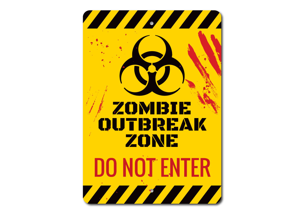 Zombie Do Not Enter Sign