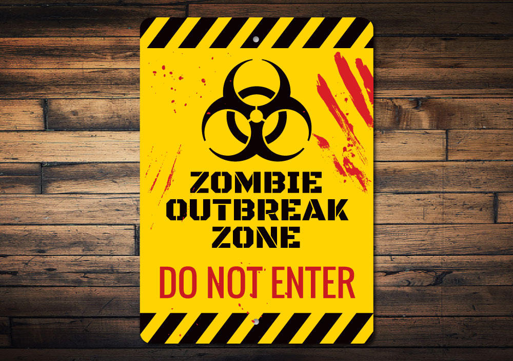 Zombie Do Not Enter Sign