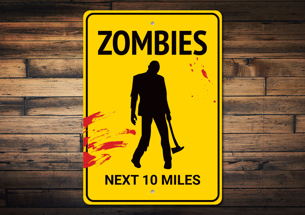 Zombies Sign