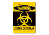 Zombie Outbreak Warning Sign