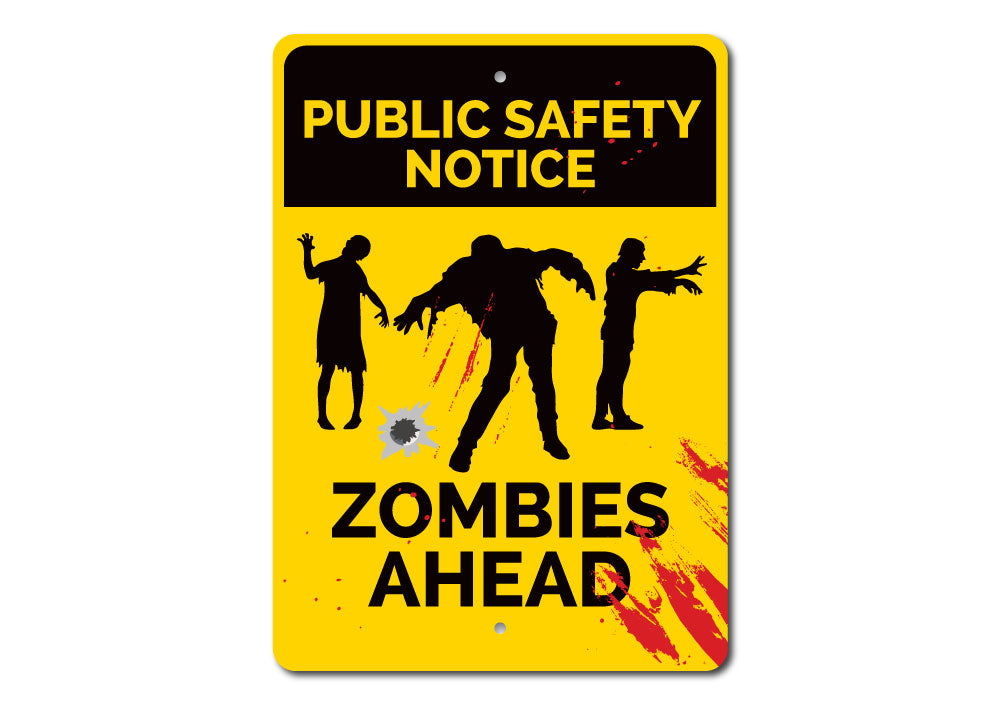 Public Safety Notice Zombie Sign