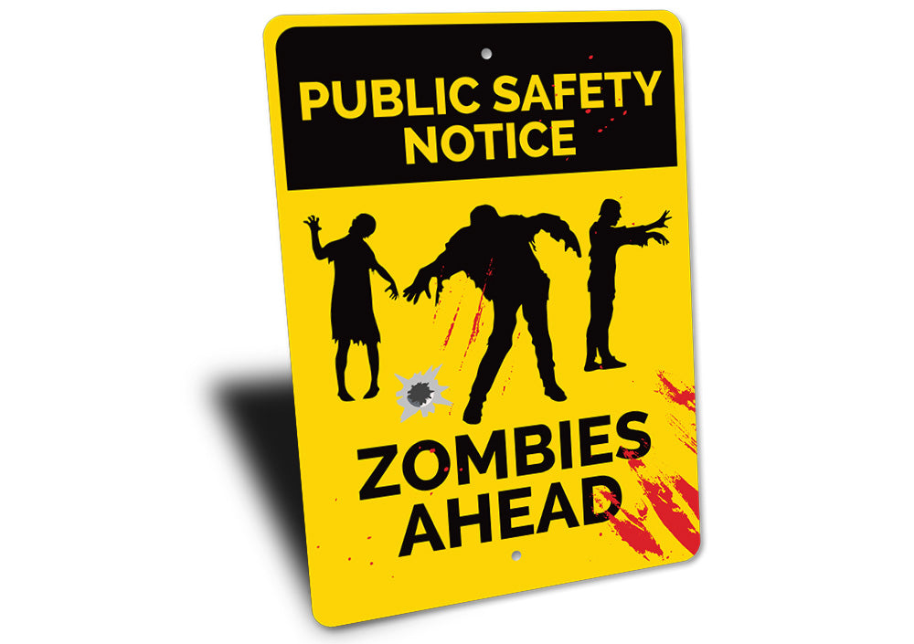 Public Safety Notice Zombie Sign